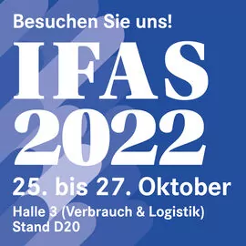 IFAS 2022
Besuchen Sie uns!
25. Bis 27. Oktober